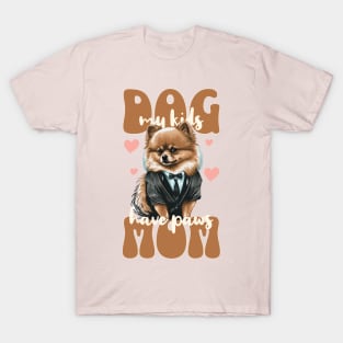 Dog Mom - My Kids Have Paws T-Shirt